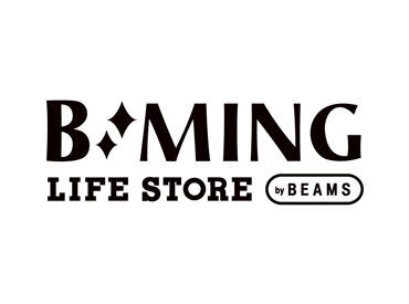 B:MING LIFE STORE by BEAMS　EXPOCITY店【ららぽーとEXPOCITY】 安心してお仕事をスタートできるよう先輩スタッフが丁寧にフォローします！