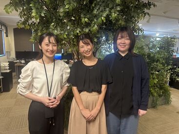 株式会社 SHC 優しくて面倒見の良いスタッフが多いので
入社後も馴染めず不安…なんてことは起こりません◎
困りごとは何でも聞いてください！