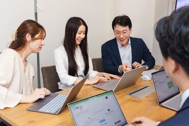 未経験でも大丈夫！
周りの先輩社員がしっかりサポートします◎