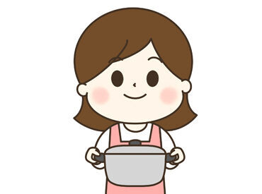 難しい調理は一切ないので、調理の経験は問いません◎
もちろん「好き！」「得意！」という方は大歓迎ですよ★