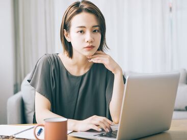 長く働ける職場環境に自信あり！
未経験でも安心して勤務可能な職場◎