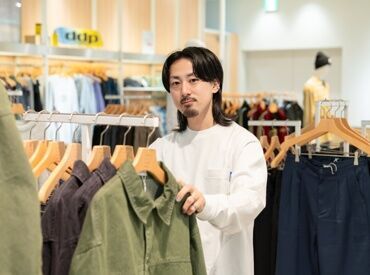 ★新規ショップスタッフ募集中★
自社レーベルやインポートブランドも充実
ファッションが好き!そんな気持ちを活かして働こう♪