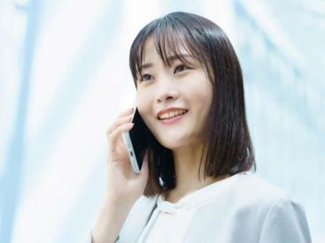 営業・販売・接客経験のある方大歓迎!